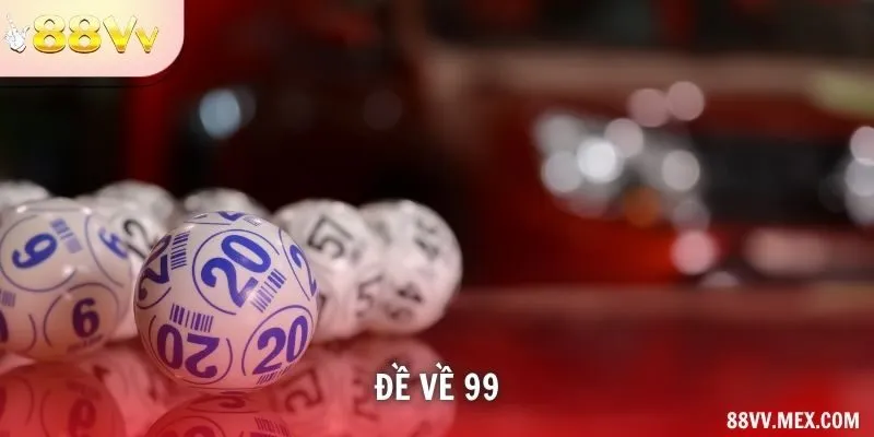 đề về 99