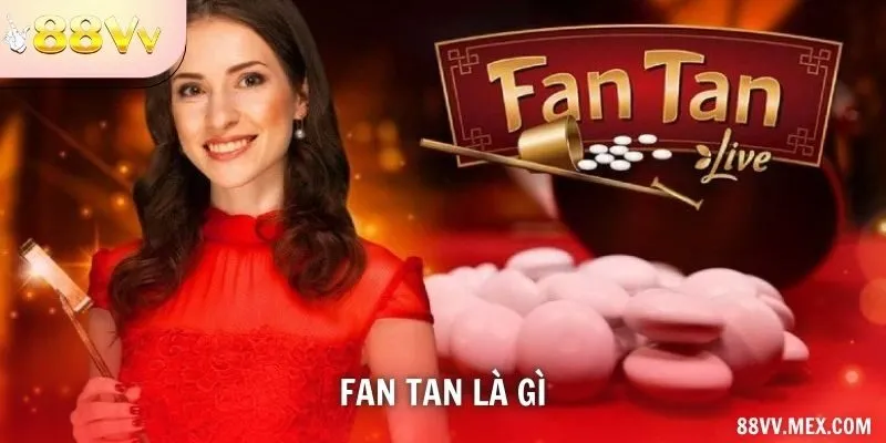 fan tan là g